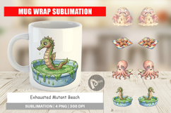 Exhausted Mutant Beach Mug Wrap Product Image 1