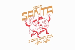 Dear Santa I Can Explain After Coffee T-shirt Christmas Product Image 1
