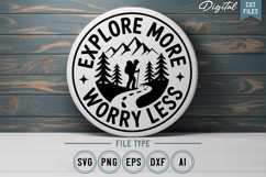 Explore More Worry Less SVG File | Camping Round Sign SVG Product Image 1