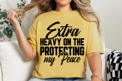 Extra Heavy On The Protecting My Peace Svg Design Product Image 5