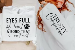 Eyes Full Of Trust A Bond That Sleeve SVG, Dog SVG Design Product Image 2