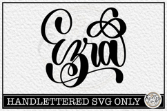 Ezra - Handlettered Name SVG Cut file Product Image 1