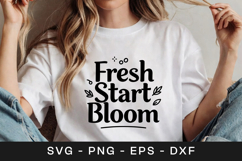 Fresh Start Bloom Floral Inspirational SVG PNG Product Image 1