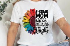 F-Boma Mom With Tattoos Pretty Eyes And Sublimation PNG Product Image 4