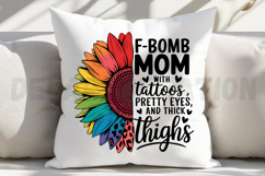 F-Boma Mom With Tattoos Pretty Eyes And Sublimation PNG Product Image 2