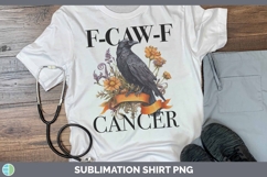 GorgeousF-CAW-F CANCER Shirt design.