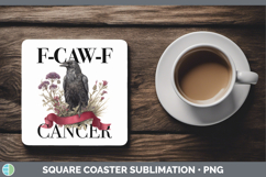 GorgeousF-CAW-F CANCER Square Coaster design.
