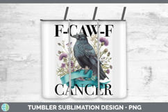 GorgeousF-CAW-F CANCER Tumbler design.