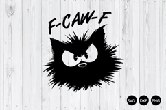 F-Caw-F Cat SVG, Frazzled Cat SVG, Funny Cat SVG Product Image 1