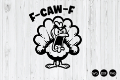 F-CAW-F Turkey SVG, Screaming Turkey Meme SVG Product Image 1