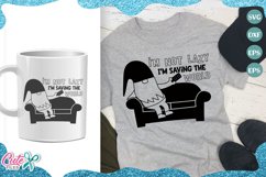 I'm not lazy I'm saving the world SVG for craftters Product Image 1