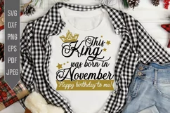 November Birthday Svg. This King Was Born In November, dxf Product Image 1