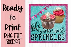Life is Better With Sprinkles Ready to Print Product Image 1