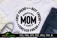 Mothers Day SVG - World's Best Mom Ever, Forever Friend Product Image 1