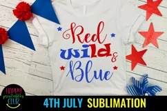 Red Wild Blue 4th of July Sublimation I July 4 Sublimation Product Image 1