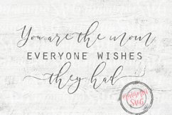 You Are The Mom Everyone Wishes They Had Svg Cut Files Product Image 2