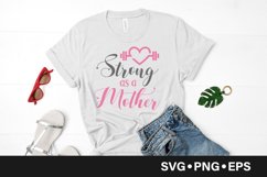 Strong as a mother quote svg Product Image 1