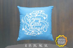 Enjoy The Little Things SVG Product Image 3