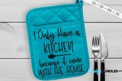 Kitchen SVG | Kitchen Came With House SVG | Funny SVG Product Image 1