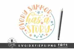 Every Summer Has A Story SVG | Summer SVG | Summer Cut File Product Image 4
