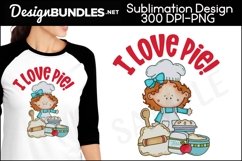 I Love Pie Sublimation Design Product Image 1