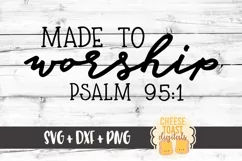 Made To Worship - Christian SVG PNG DXF Cut Files Product Image 2