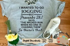 I wanted to go jogging BUT Proverbs 28 1 says..Svg Funny svg Product Image 2