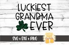 Luckiest Grandma Ever - St Patrick's Day SVG PNG DXF Files Product Image 2