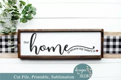 Our home is where my heart is SVG, Sublimation, Printable Product Image 1