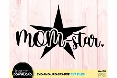 Mother Day svg - Momstar svg png - Mom Inspiration Svg Png Product Image 1