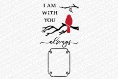 I Am With You Always Cardinal SVG | Farmhouse Memorial Sign Product Image 3