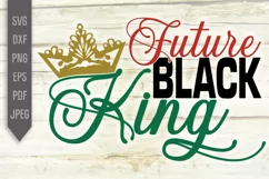 Future Black King Svg. Black Baby Svg. Black Kid png dxf eps Product Image 2