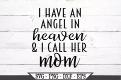 I Have An Angel In Heaven And I Call Her Mom SVG Product Image 2
