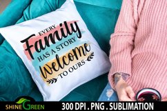 Sublimation Family Quotes Every Family Has Story Watercolor Product Image 2