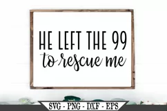 He Left the 99 To Rescue Me Bible Verse Christian SVG Product Image 1