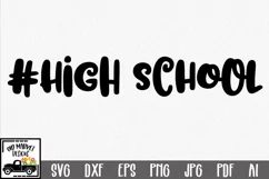 #High School SVG Cut File - Back to School DXF EPS PNG JPG Product Image 1