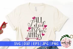 All i need is love and us - Love & Valentine SVG EPS DXF PNG Product Image 1