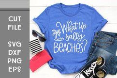 What Up Salty Beaches?, Hand Lettered, Cut File Product Image 1