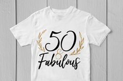 50 And Fabulous - Birthday SVG EPS DXF PNG Cutting Files Product Image 3
