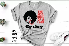 The no.1 rule of a lady stay classy T shirt design SVG Product Image 1