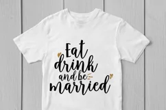Eat Drink And Be Married - Weddings SVG EPS DXF PNG Files Product Image 3