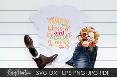 Thankful Blessed And Kind Of A Mess SVG Thanksgiving Turkey Product Image 2