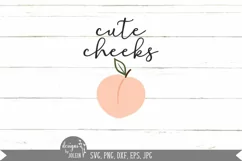 Cute cheeks, Peach, Farmhouse svg Product Image 2