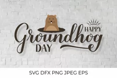 Happy Groundhog Day lettering SVG. Cute cartoon Marmot Product Image 1