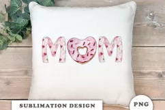Mom Flowers pink Donut Sublimation Printable PNG Product Image 5