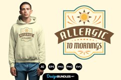 Allergic to Morning Hand Lettering SVG Product Image 1
