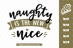 Funny Christmas SVG file| Naughty is the New Nice SVG design Product Image 1