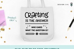 Crafting is the answer - Funny Crafting SVG Product Image 3