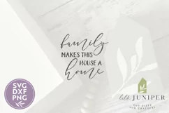Family Makes This House A Home SVG, Farmhouse SVG Product Image 2