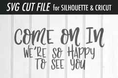 Come On In - Happy To See You - Doormat - SVG File Product Image 3